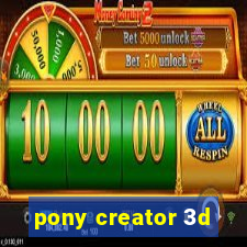 pony creator 3d